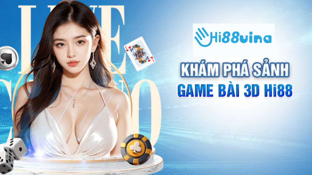 Khám phá tổng quan về sảnh Game bài tại Hi88
