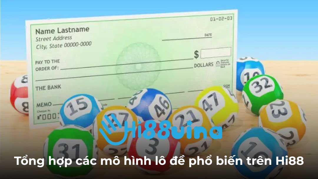 Tổng hợp các mô hình lô đề phổ biến trên Hi88
